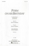 Poem on His Birthday: For Mixed Chorus, Baritone Solo and Orchestra - Corigliano John