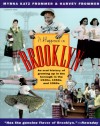 It Happened in Brooklyn: An Oral History of Growing Up in the Borough in the 1940s, 1950s, and 1960s - Myrna Katz Frommer, Harvey Frommer