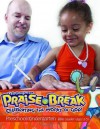 Vacation Bible School (Vbs) 2014 Praise Break Preschool/Kindergarten Bible Leader (Ages 3-5): Celebrating the Works of God! - Abingdon Press