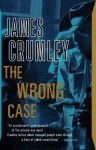 The Wrong Case - James Crumley