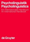 Psycholinguistik / Psycholinguistics: Ein Internationales Handbuch / An International Handbook - Theo Herrmann, Werner Deutsch, Gert Rickheit