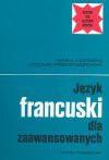 Język francuski dla zaawansowanych - Maria Łozińska, Ludomir Przestaszewski