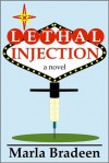 Lethal Injection - Marla Bradeen