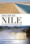 The River Nile in the Post-Colonial Age: Conflict and Cooperation in the Nile Basin Countries - Terje Tvedt