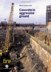 Concrete in Aggressive Ground: (SD 1) (Special Digest) - Building Research Establishment