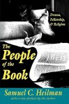 The People of the Book: Drama, Fellowship, and Religion - Samuel Heilman