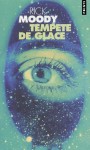 Tempête de glace - Rick Moody