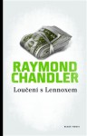 Loučení s Lennoxem - Raymond Chandler, Josef Schwarz