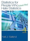 Statistics for People Who (Think They) Hate Statistics - Neil Salkind