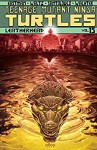 Teenage Mutant Ninja Turtles Vol. 15: Leatherhead - Dave Wachter, Mateus Santolouco, Tom Waltz, Kevin Eastman