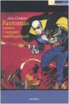 Fantomas contro i vampiri multinazionali - Julio Cortázar, Emanuele Pirani