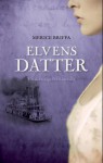 Elvens datter - Merice Briffa, Torbjørn Lysebo Ekelund