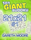 101 Giant Sudoku 21x21 #1 - Gareth Moore