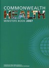 Commonwealth Health Ministers Book 2007 - Commonwealth Secretariat