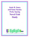 Novel Unit Study For the Book Junie B. Jones and Some Sneaky Peeky Spying - Teresa Lilly