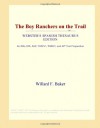 The Boy Ranchers on the Trail (Webster's Spanish Thesaurus Edition) - Icon Group International