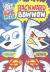 Backward Bowwow - Sarah Hines Stephens, Art Baltazar