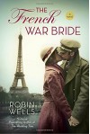 The French War Bride - Robin Wells
