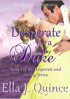 Desperate for a Duke: Hot Historical Romance (Desperate and Daring Book 1) - Ella J. Quince