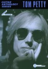 Tom Petty -- Guitar Anthology: Guitar/Tab/Vocal - Tom Petty