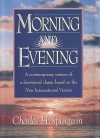 Morning and Evening - Charles Haddon Spurgeon