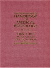 Handbook of Medical Sociology - Chloe E. Bird, Peter Conrad