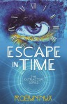 Escape in Time (Extractor) - Robyn Nyx