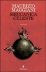 Meccanica celeste - Maurizio Maggiani