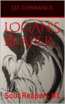 Logan's Reaper - J.D. Lowrance