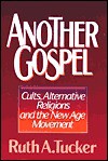Another Gospel - Ruth A. Tucker