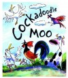 Cockadoodle Moo (Twinkle, Twinkle, Chocolate Bar) - John Foster