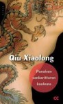 Punaisen sankarittaren kuolema - Qiu Xiaolong, Jaakko Kankaanpää