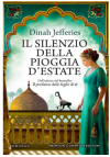 Il silenzio della pioggia d'estate - Dinah Jefferies