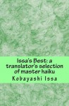 Issa's Best: A Translator's Selection of Master Haiku, Print Edition - Issa Kobayashi, David G. Lanoue