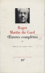 Martin du Gard : Oeuvres complètes, tome 2 - Roger Martin du Gard