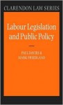 Labour Legislation and Public Policy: A Contemporary History - Paul L. Davies, Mark Freedland