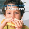 Que Hay Dentro De Mi? El Estomago/ What's Inside Me? My Stomach (Bookworms) - Dana Meachen Rau