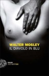 Il diavolo in blu - Bruno Amato, Walter Mosley