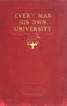 Every Man His Own University - VOLUME 4 - Russell H. Conwell