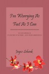 I'm Worrying as Fast as I Can - Joyce Schenk