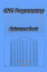 CNC Programming: Reference Book - Michael Peterson