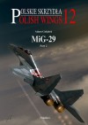 MIG-29/MIG-29UB, Part 2 - Adam Golabek, Marek Radomski