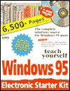 Teach Yourself Windows 95 Electronic Starter Kit (Sams Teach Yourself) - Sams Publishing, Greg Perry
