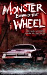 Monster Behind the Wheel - Michael McCarty;Mark McLaughlin