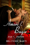 Amori e Bugie (Hollywood Hearts Vol. 6) - Jean Joachim 