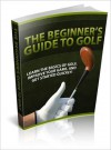 The Beginners Guide To Golf - Lou Diamond