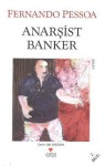 Anarşist Banker - Fernando Pessoa, Işık Ergüden