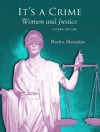 It's a Crime: Women and Justice - Roslyn Muraskin