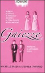 Gaiezze - Michelle Baker, Stephen Tropiano