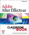 Adobe After Effects 4.0 Classroom in a Book - Adobe Creative Team